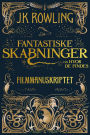 Fantastiske skabninger og hvor de findes - Filmmanuskriptet