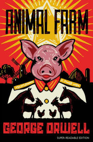 Title: Dyslexia-friendly Classics - Animal Farm: Barrington Stoke Edition, Author: George Orwell