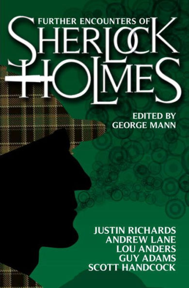 Further Encounters of Sherlock Holmes