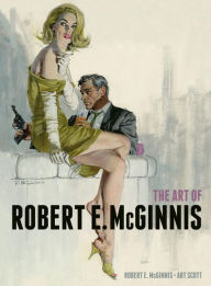 Title: The Art of Robert E McGinnis, Author: Robert E. McGinnis