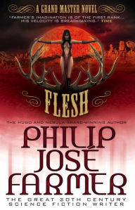 Title: Flesh, Author: Philip José Farmer