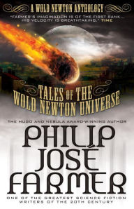 Title: Tales of the Wold Newton Universe, Author: Philip José Farmer