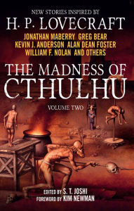 Title: The Madness of Cthulhu Anthology (Volume Two), Author: S. T. Joshi