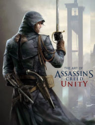 Title: The Art of Assassin's Creed: Unity, Author: Paul Davies
