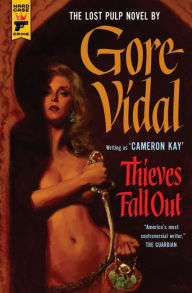 Title: Thieves Fall Out, Author: Gore Vidal