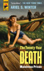 Malniveau Prison (The Twenty-Year Death Trilogy Book 1)