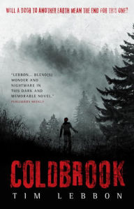 Title: Coldbrook, Author: Tim Lebbon