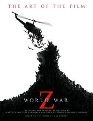 Title: World War Z: The Art of the Film, Author: Titan Books