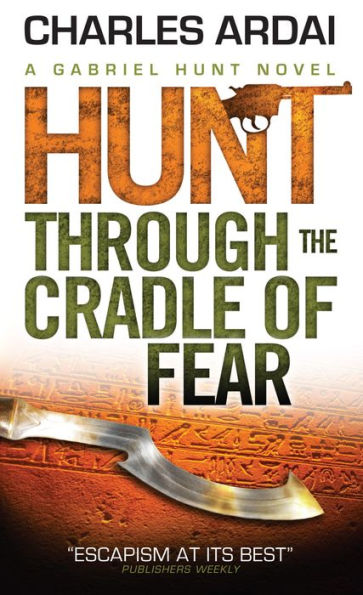 Gabriel Hunt - Hunt Through the Cradle of Fear