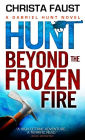 Gabriel Hunt - Hunt Beyond the Frozen Fire