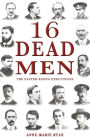 16 Dead Men: The Easter Rising Executions