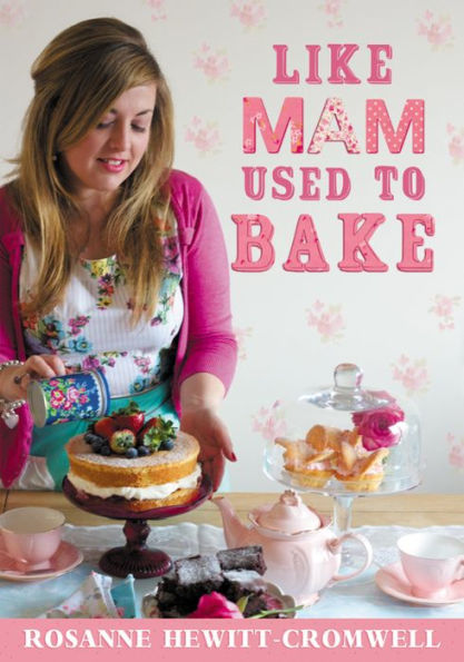 Like Mam Used To Bake