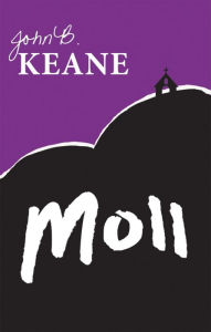 Title: Moll, Author: John B. Keane
