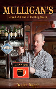 Title: Mulligan's: Grand Old Pub of Poolbeg Street, Author: Declann Dunne