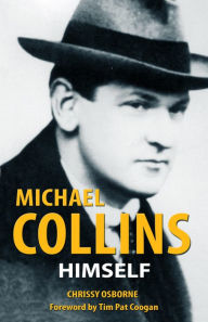 Title: Michael Collins Himself, Author: Chrissy Osborne