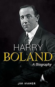 Title: Harry Boland: A Biography, Author: Jim Maher