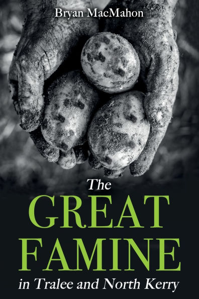 The Great Famine Tralee and North Kerry