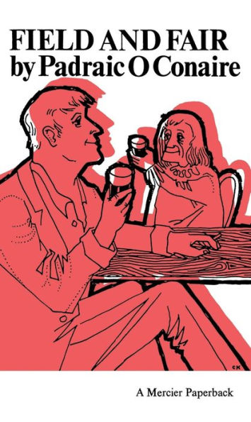 Field and Fair: Translated from the Irish by Cormac Breathnach