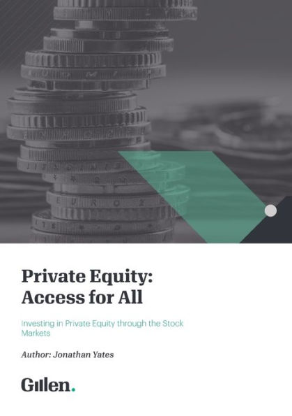 Private Equity: Access for All - Investing Equity through the Stock Markets