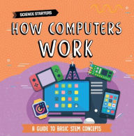 Title: How Computers Work, Author: Nancy Dickmann