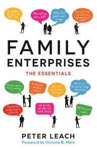 Title: Family Enterprises: The Essentials, Author: Peter Leach