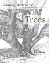 Title: Drawing Masterclass: Trees, Author: Denis Naylor