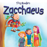 Title: Zacchaeus (Tiny Readers Series), Author: Juliet David