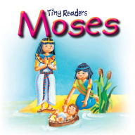 Title: Moses (Tiny Readers Series), Author: Juliet David