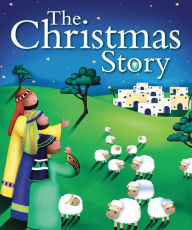 Title: The Christmas Story, Author: Juliet David