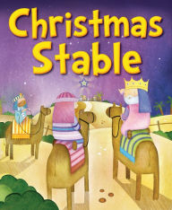 Title: Christmas Stable, Author: Juliet David