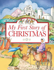 Title: My First Story of Christmas, Author: Tim Dowley
