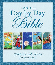 Title: Candle Day by Day Bible, Author: Juliet David