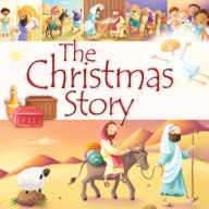 Title: The Christmas Story, Author: Juliet David