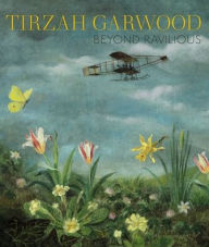 Title: Tirzah Garwood: Beyond Ravilious, Author: James Russell