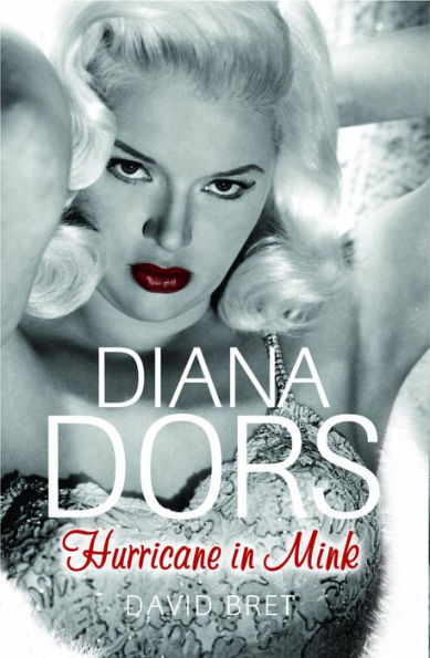 Diana Dors: Hurricane in Mink