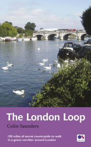 Title: The London Loop: Recreational Path Guide, Author: Colin Saunders