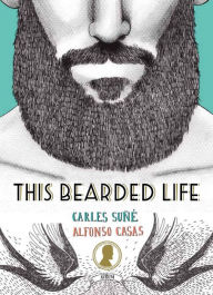 Title: This Bearded Life, Author: Tamara van der List