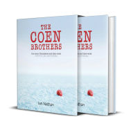 Title: The Coen Brothers: The iconic filmmakers and their work, Author: Ian Nathan