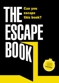 Title: The Escape Book: Can you escape this book?, Author: Ivan Tapia