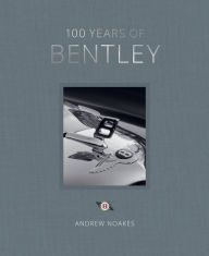 Ebooks in deutsch download 100 Years of Bentley 9781781319154