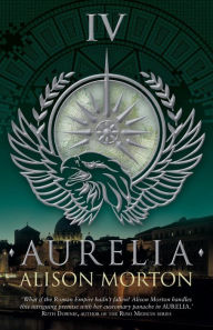 Title: AURELIA, Author: Alison Morton