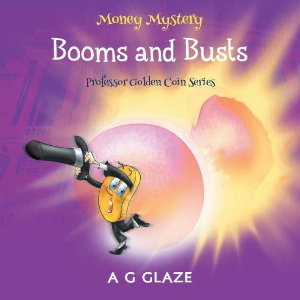 Money Mystery: Booms and Busts