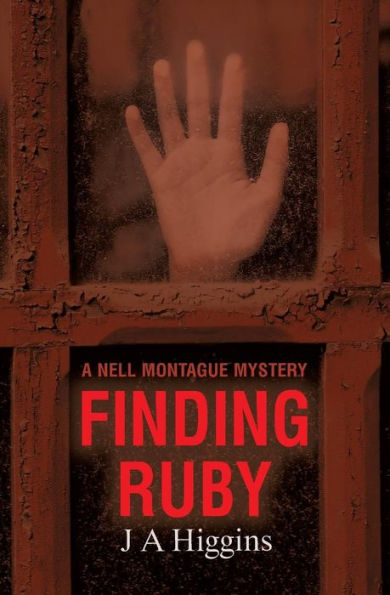 Finding Ruby: A Nell Montague Mystery