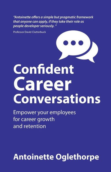Confident Career Conversations: Empower Your Employees for Growth and Retention