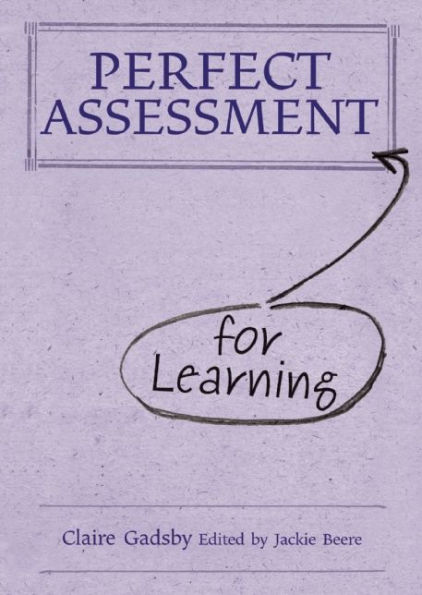 Perfect Assessment for Learning