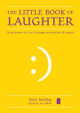 The Little Book of Laughter: Using humour as a tool to enagage and motivate all learners