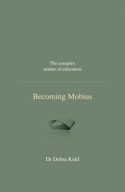 Becoming Mobius: The complex matter of education