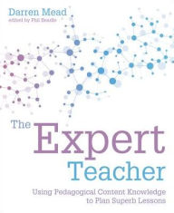 Title: The Expert Teacher, Author: Darren Mead