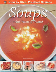 Title: Soups: Tried, Tested & Trusted, Author: Gina Steer