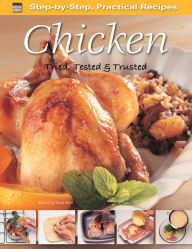 Title: Chicken: Tried, Tested & Trusted, Author: Gina Steer